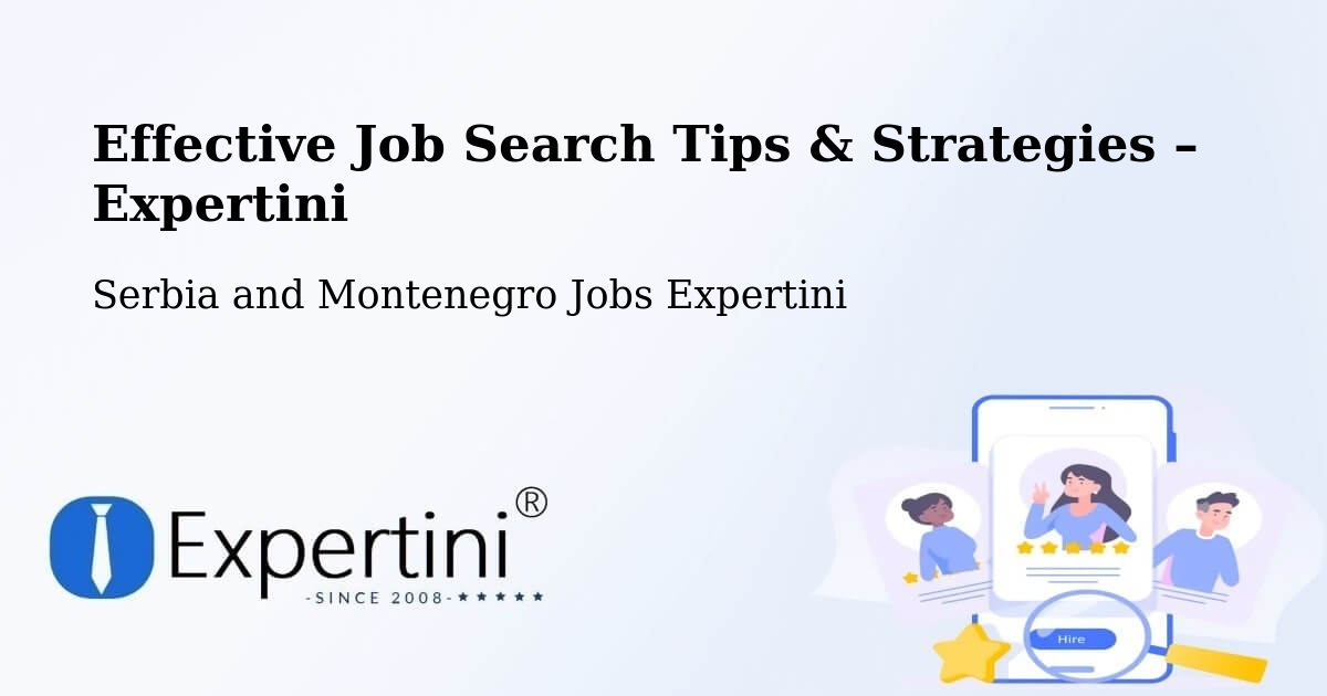 Job Search Tips & Strategies for Job Seekers – Binbrook - Binbrook, Serbia and Montenegro Jobs Expertini